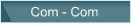 Com - Com