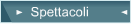 Spettacoli